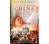 The Penguin History of Modern China: The Fall and Rise of a Great Power, 1850