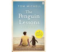 The Penguin Lessons [Lingua Inglese]: Now a major film starring Steve Coogan and Jonathan Pryce