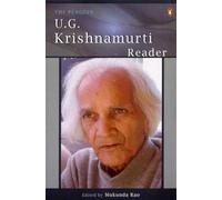 The Penguin U.G. Krishnamurti Reader