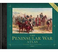 The Peninsular War Atlas (Revised)