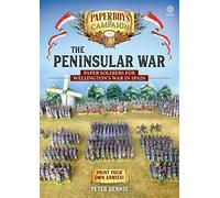 Peter Dennis The Peninsular War (Tascabile) Paperboys on Campaign