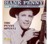 The Penny Opus #1 by Hank Penny & His California Cowhands (2000-10-06)