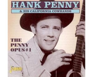 The Penny Opus #1 by Hank Penny & His California Cowhands (2000-10-06)