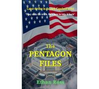The Pentagon Files: They stole the truth. He’s here to take it back