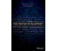 Phillip L. Wylie Kim Crawley The Pentester BluePrint (Tascabile)