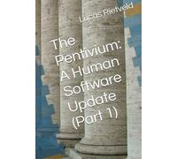 The Pentivium: A Human Software Update (Part 1)