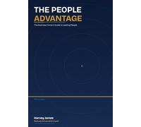 The People Advantage: The Business Owners Guide to Leading People