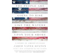Jared Yates Sex The People Are Going to Rise Like the Waters Upon Yo (Tascabile)