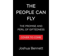 The People Can Fly: American Promise, Black Prodigies, and the Greatest Miracle of All Time