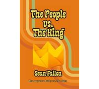 The People vs. The King: 2