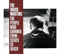 The People Who Grinned Themselves To Death by Housemartins (1990-10-20)
