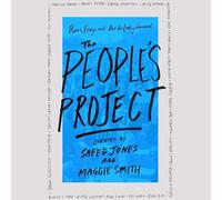 The People's Project: Poems, Essays and Art for Looking Forward