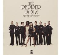 The Pepper Pots We Must Fight (CD)