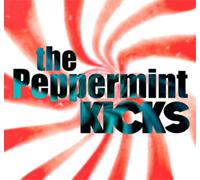 The Peppermint Kicks The Peppermint Kicks (CD) Album