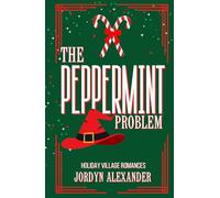 The Peppermint Problem: A Christmas Romance Novella