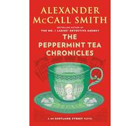 The Peppermint Tea Chronicles: 44 Scotland Street Series (13)