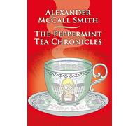 The Peppermint Tea Chronicles: Escape to a world of warmth and wit: 13