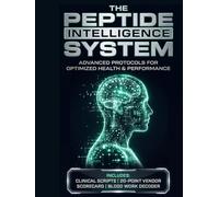 The Peptide Intelligence System: A Clinical Framework for Performance, Recovery, and Metabolic Optimization
