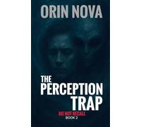 The Perception Trap