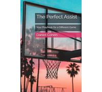 The Perfect Assist: Your Playbook for a Different Game