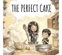 The Perfect Cake