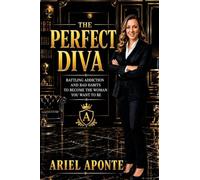 The Perfect Diva: A Journey from Darkness to Destiny