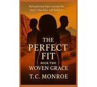 The Perfect Fit - Book Two: Woven Grace