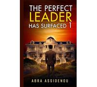 The Perfect Leader Has Surfaced Book 1