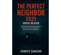 The Perfect Neighbor (2025) Movie Review: Comprehensive Analysis of the 2025 Netflix Documentary Directed by Geeta Gandbhir
