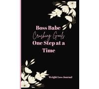 The Perfect New Weight-Loss Journal for Women: A 90-Day Goal-Crushing Tracker for Fitness and Diet Progress | Food, Exercise, and Weekly Planner | ... for Women’s Health and Fitness | 6x9 Journal