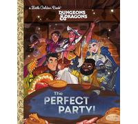 The Perfect Party! (Dungeons & Dragons)