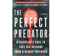 Steffanie Strathdee Thomas Patterson Teresa Bark The Perfect Predat (Tascabile)
