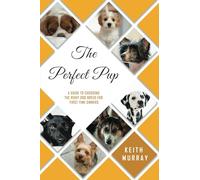The Perfect Pup: A Guide to Choosing the Right Dog Breed for First-Time Owners