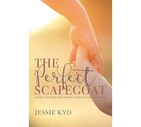 The Perfect Scapegoat: Falsely accused: one woman's fight to clear her nam...