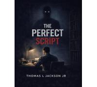 THE PERFECT SCRIPT: 1