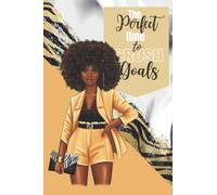 The Perfect Time to Crush Goals Journal