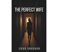 The Perfect Wife