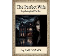 The Perfect Wife: psychological thriller