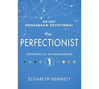 The Perfectionist: Growing As an Enneagram