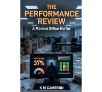 The Performance Review: A Modern Office Horror