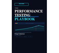 The Performance Testing PlayBook