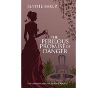 The Perilous Promise Of Danger: 3