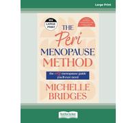 The Perimenopause Method: The only menopause guide you'll ever need