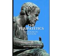 The Peripatetics: Wisdom in Motion