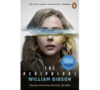 The Peripheral: Now a major new TV series with Amazon Prime