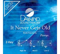 The Perrys - It Never Gets Old [Accompaniment/Performance Track]