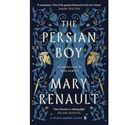 The Persian Boy: A Novel of Alexander the Great