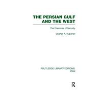 The Persian Gulf and the West (RLE Iran D)