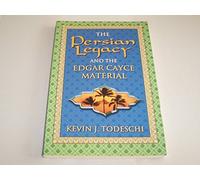 The Persian Legacy and the Edgar Cayce Material