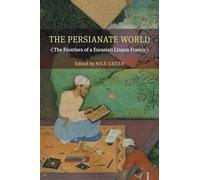 Nile Green The Persianate World (Tascabile)